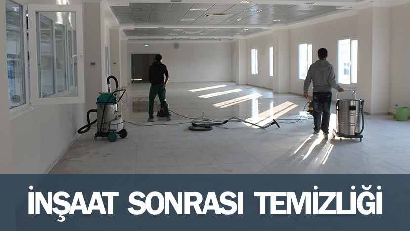 Antalya İnşaat Sonrası Temizlik 